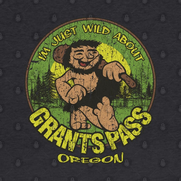 Wild About Grants Pass 1971 by JCD666